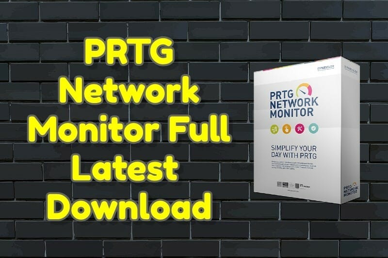 Prtg network monitor 21. 2. 68. 1492 full latest download