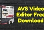 Avs-video-editor-9. 5. 1. 383-full-latest-activation-key-