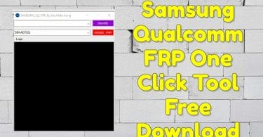 Samsung Qualcomm FRP One Click Tool Free Download