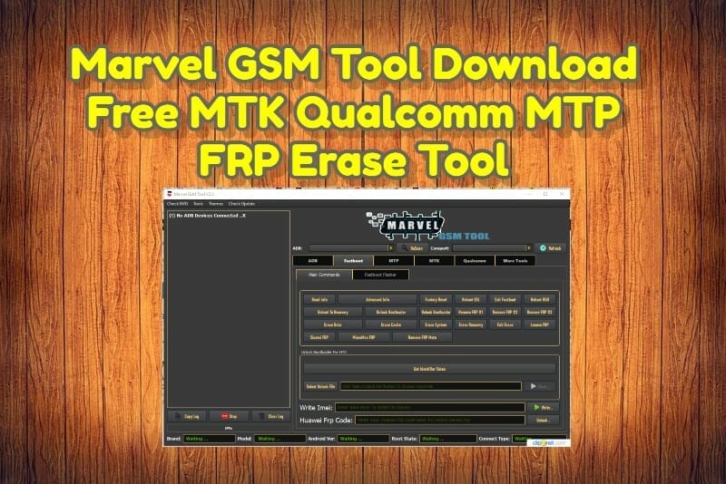 Marvel gsm tool v2. 1 download free mtk qualcomm mtp frp erase tool (1)