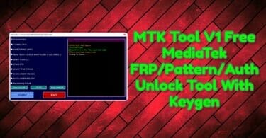 Mtk tool v1 free mediatek frp_pattern_auth unlock tool with keygen