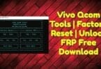 Vivo qcom tools _ factory reset _ unlock frp free download