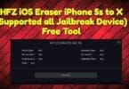 Hfz ios eraser iphone 5s to x (supported all jailbreak device) free download