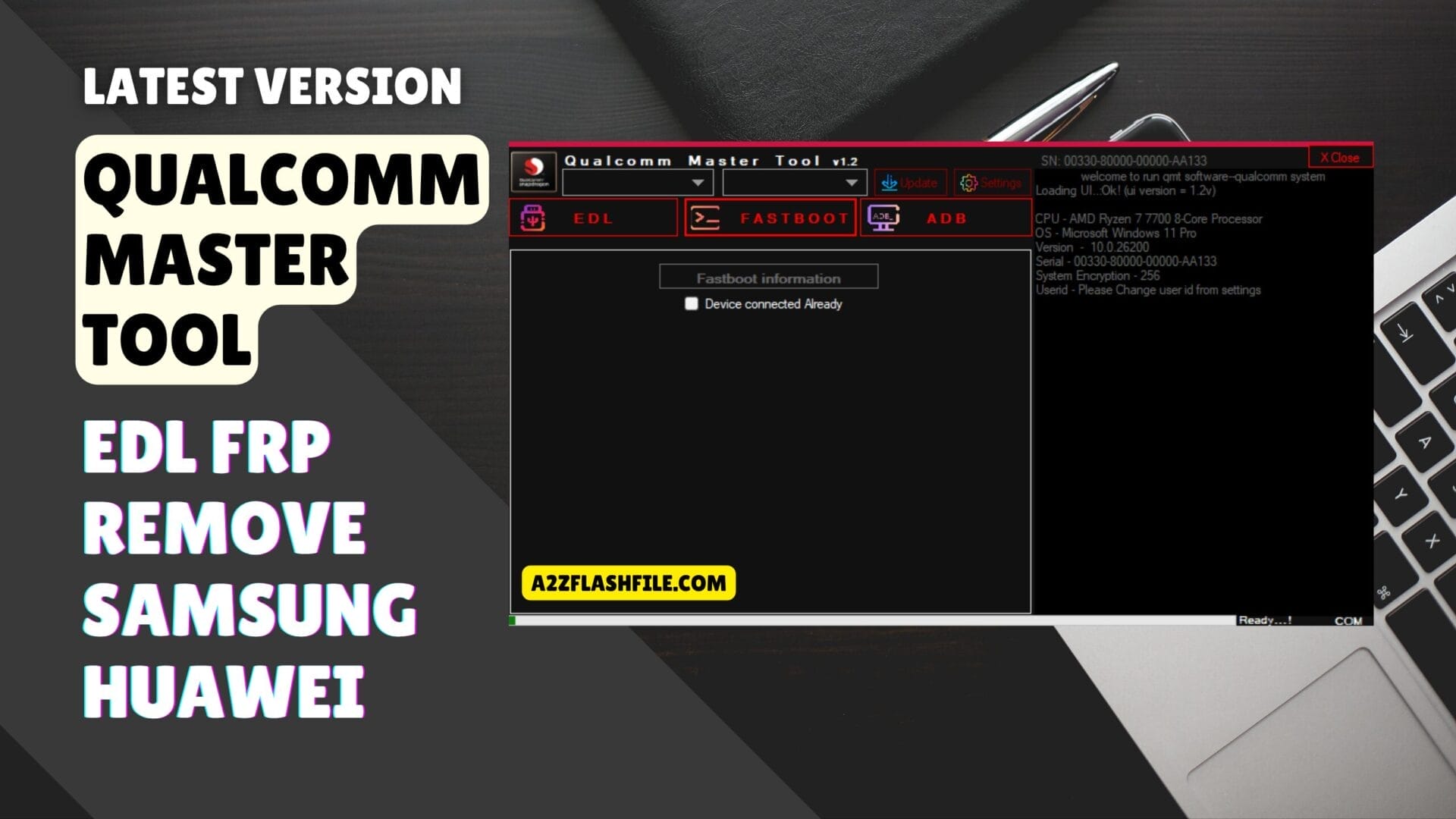 Qualcomm master tool edl frp remove samsung huawei 1 Qualcomm master tool interface showing frp removal options for samsung huawei oppo nokia and xiaomi devices via edl mode