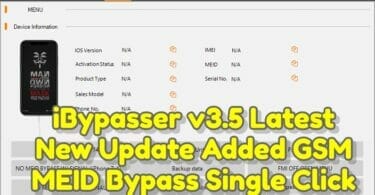 Ibypasser v3. 5 latest new update added gsm meid bypass single click