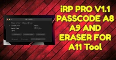 Irp pro v1. 1 passcode a8 a9 and eraser for a11 tool