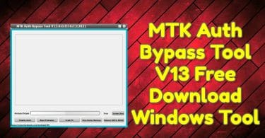 MTK Auth Bypass Tool V13 Free Download Windows Tool