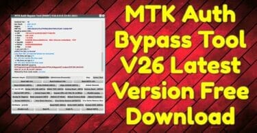 Mtk auth bypass tool v26 latest version free download