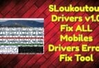 Sloukoutouk drivers v1. 0 fix all mobiles drivers error fix tool