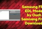 Samsung frp edl mode by ouch samnang free download