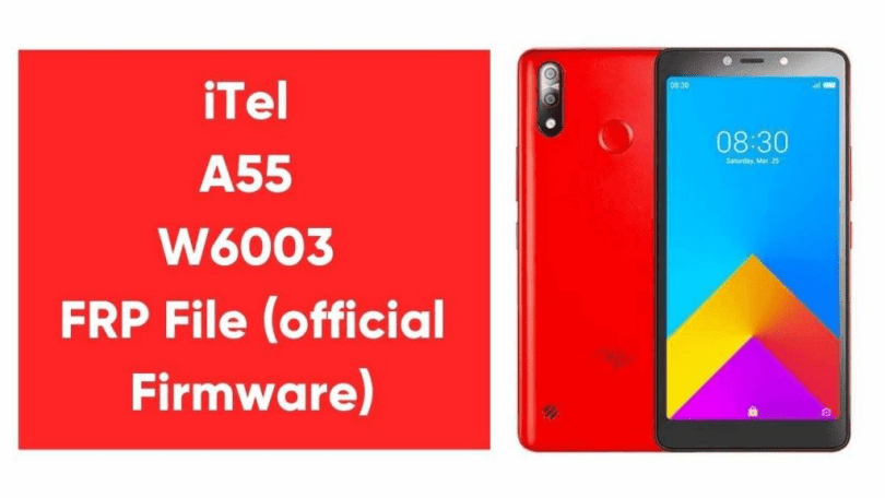 itel A55 W6003 FRP Reset Pac File FREE Download