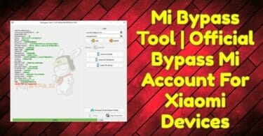 Mi bypass tool _ official bypass mi account for xiaomi devices