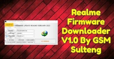 Realme firmware downloader v1. 0 by gsm sulteng