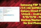 Samsung frp tool v1. 4 _ all samsung galaxy direct frp unlock - android 9_10_11_12 - no backup_restore - no 2nd phone