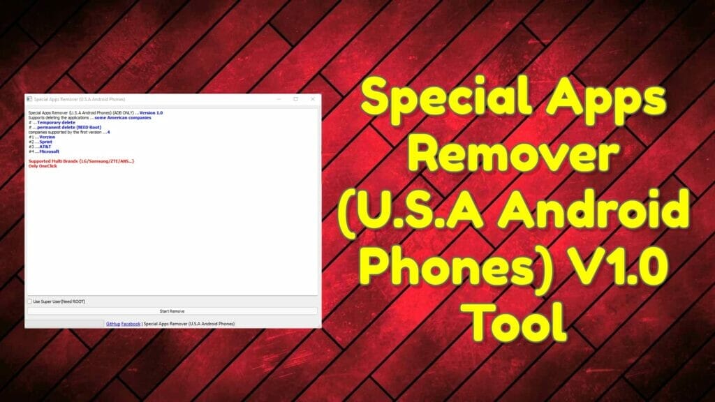 Special apps remover (u. S. A android phones) v1. 0 tool