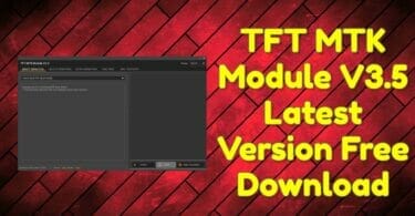 Tft mtk module v3. 5 latest version free download