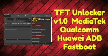 Tft unlocker v1. 0 _ mediatek, qualcomm, huawei, adb, fastboot