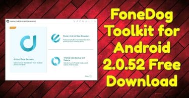 FoneDog Toolkit for Android 2.0.52 Free Download