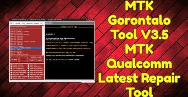 MTK Gorontalo Tool V3.5 MTK Qualcomm Latest Repair tool