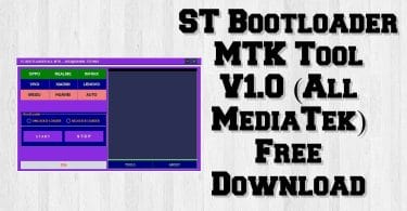 ST Bootloader MTK Tool V1.0 (All MediaTek) Free Download