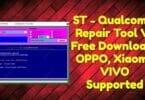 St - qualcomm repair tool v1 free download _ oppo, xiaomi, vivo supported