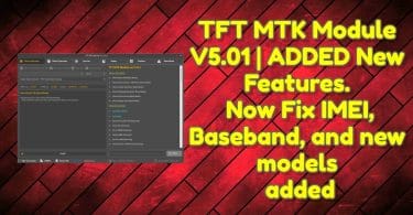 TFT MTK Module V5.01 Latest Version Free Download