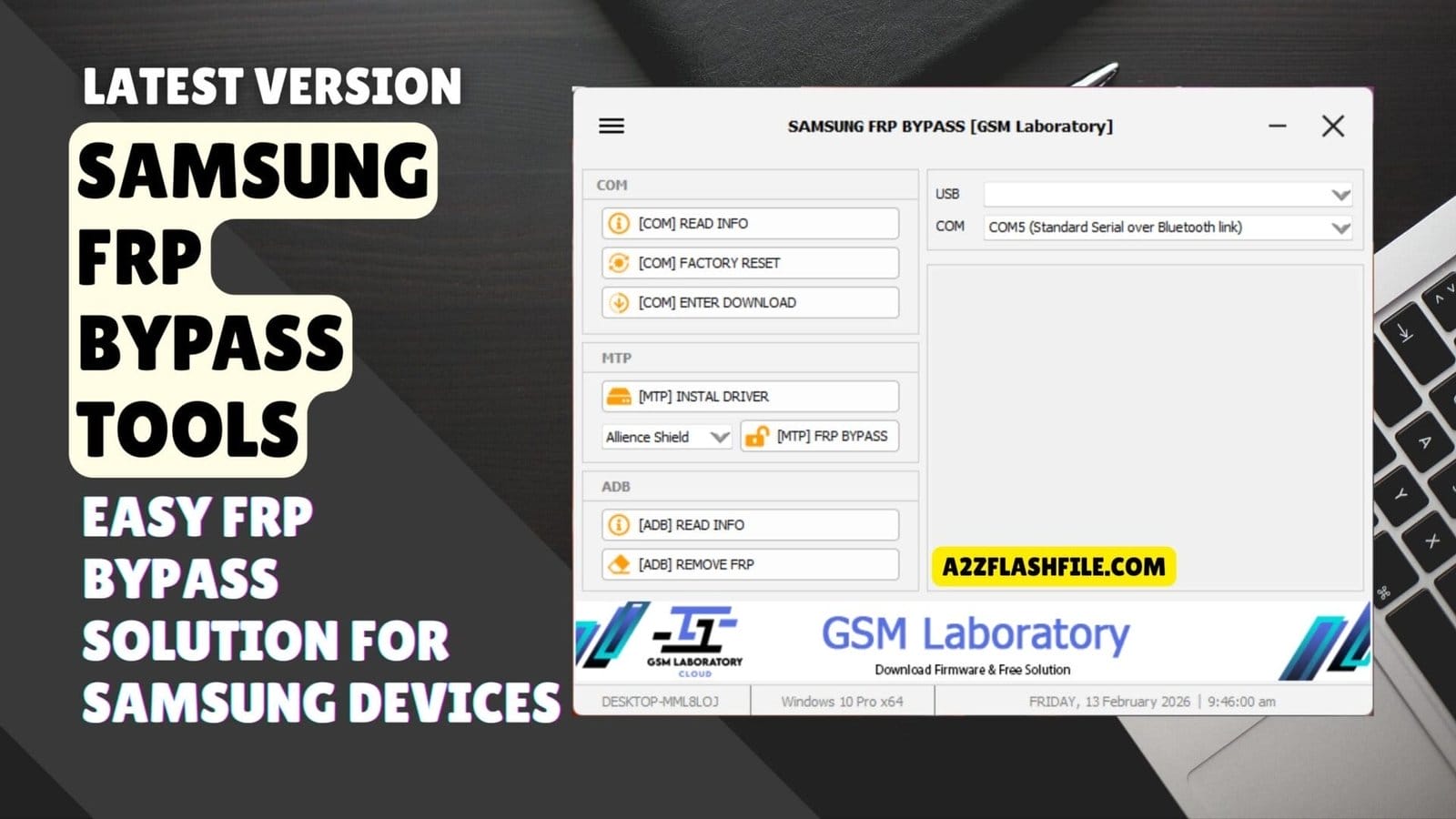 Samsung frp bypass tools samsung frp & unlock solution 1 Samsung frp bypass tools latest version interface by gsm laboratory showing com mtp and adb options