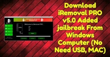 Download iremoval pro v5. 0 added jailbreak from windows computer (no need usb, mac)