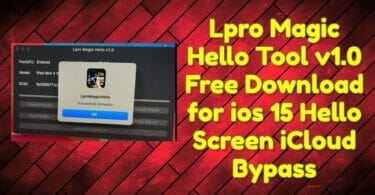 Lpro-magic-hello-tool-v1. 0-free-download-for-ios-15-hello-screen-icloud-bypass