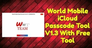 World mobile icloud passcode tool v1. 3 with free tool