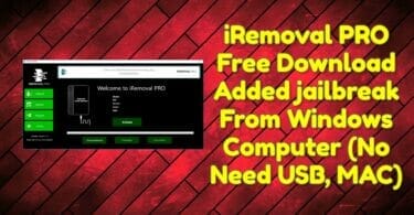 Iremoval pro free download added jailbreak from windows computer (no need usb, mac)