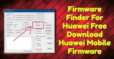 Firmware-finder-for-huawei-free-download-huawei-mobile-firmware