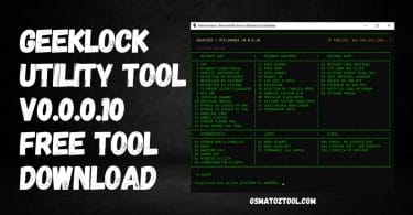 Geeklock Utility Tool v0.0.0.10 Free Tool Download
