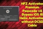 Hfz activator premium passcode v2 bypass ios 15 hello activation without dcsd cable