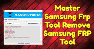Master Samsung Frp Tool Remove Samsung FRP Tool