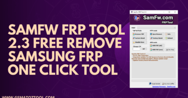 Samfw frp tool 2. 3 free remove samsung frp one click tool