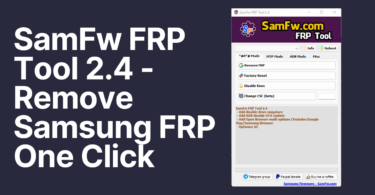 Download samfw frp tool 2. 4 - remove samsung frp one click