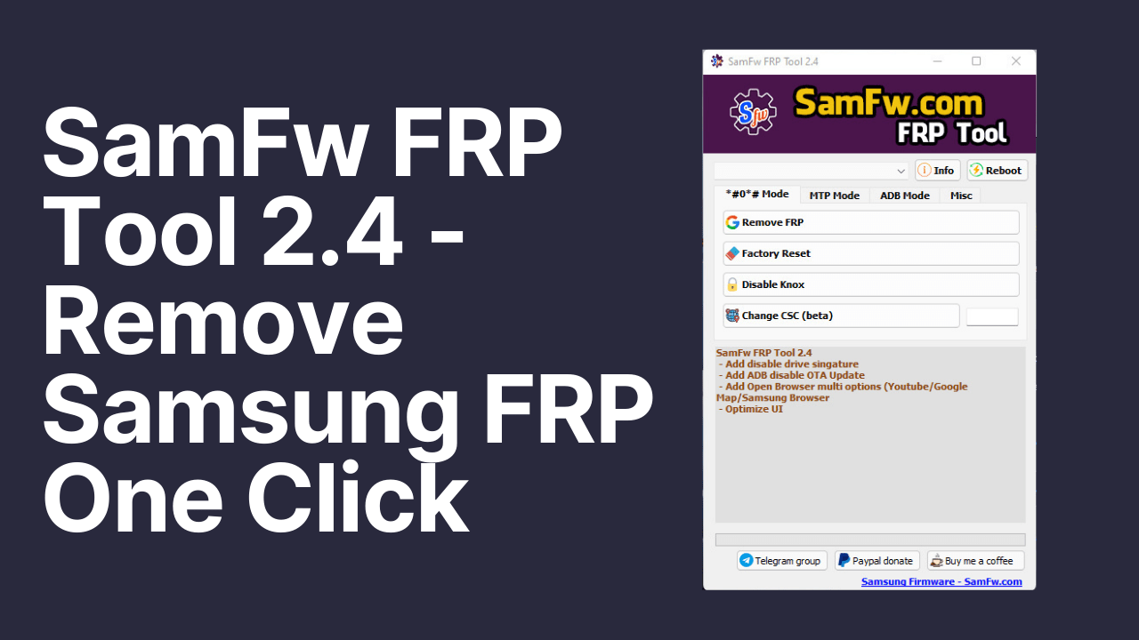 Download SamFw FRP Tool 2.4 - Remove Samsung FRP One Click