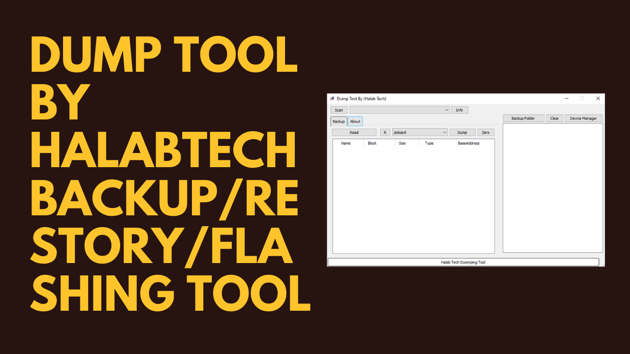 Dump tool by halabtech - backuprestoryflashing tool
