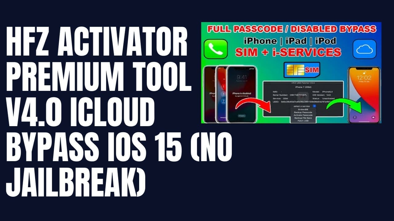 Hfz activator premium v4. 0 icloud bypass tool Hfz-activator-premium-tool-v4. 0-icloud-bypass-ios-15-no-jailbreak