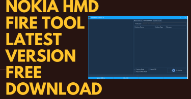 Nokia HMD Fire Tool Latest Version Free Download