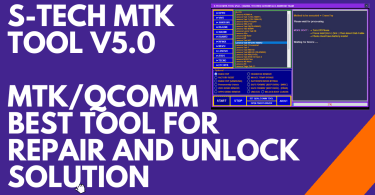 S-TECH MTK TOOL v5.0 - MTKQCOMM Best Tool For Repair And Unlock Solution
