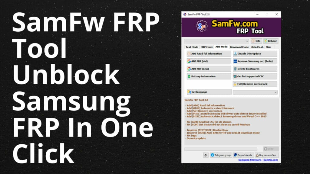 Samfw frp tool 2. 8 -one click remove samsung frp