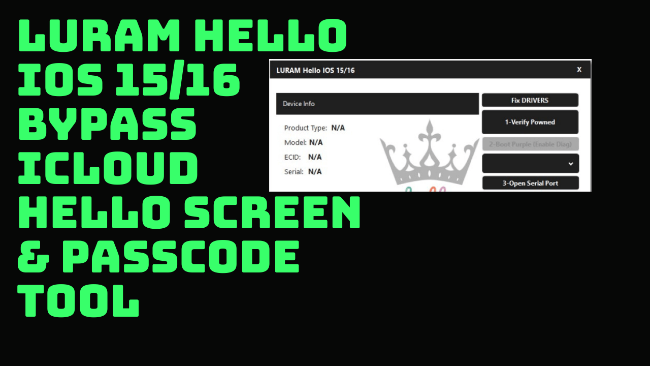 Luram hello ios 15/16 bypass icloud hello screen & passcode & broken baseband iphone ipad Luram hello ios 1516 bypass icloud hello screen & passcode tool