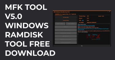 Mfk tool v5. 0 windows ramdisk tool free download