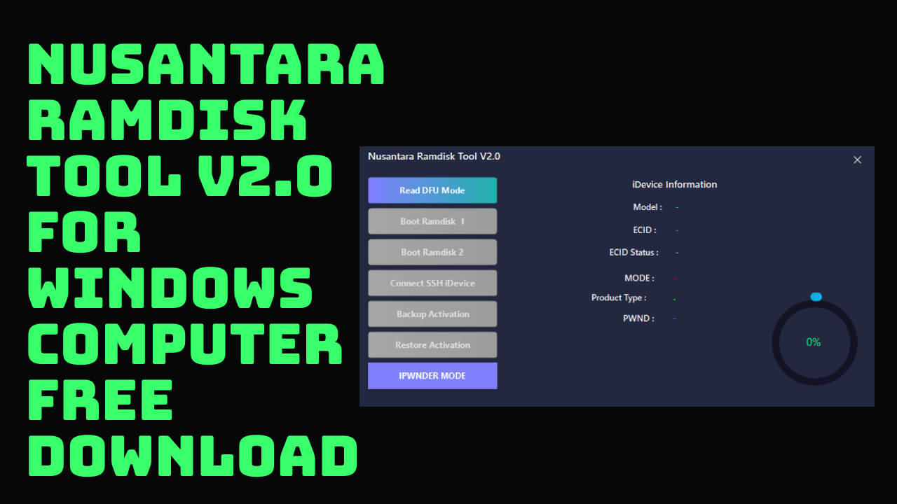 Nusantara ramdisk tool v2. 0 icloud bypass tool