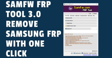 SamFw FRP Tool 3.0 - Remove Samsung FRP with one click