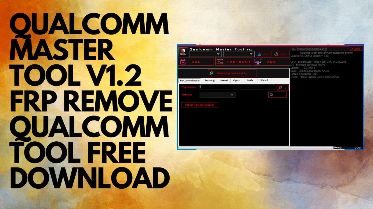 Qualcomm master tool v1. 2 frp pattern unlock tool free download Qualcomm master tool v1. 2 frp remove qualcomm tool free download