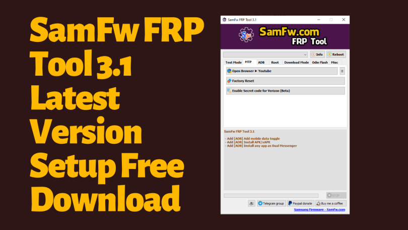 SamFw FRP Tool 3.1 - Remove Samsung FRP one click