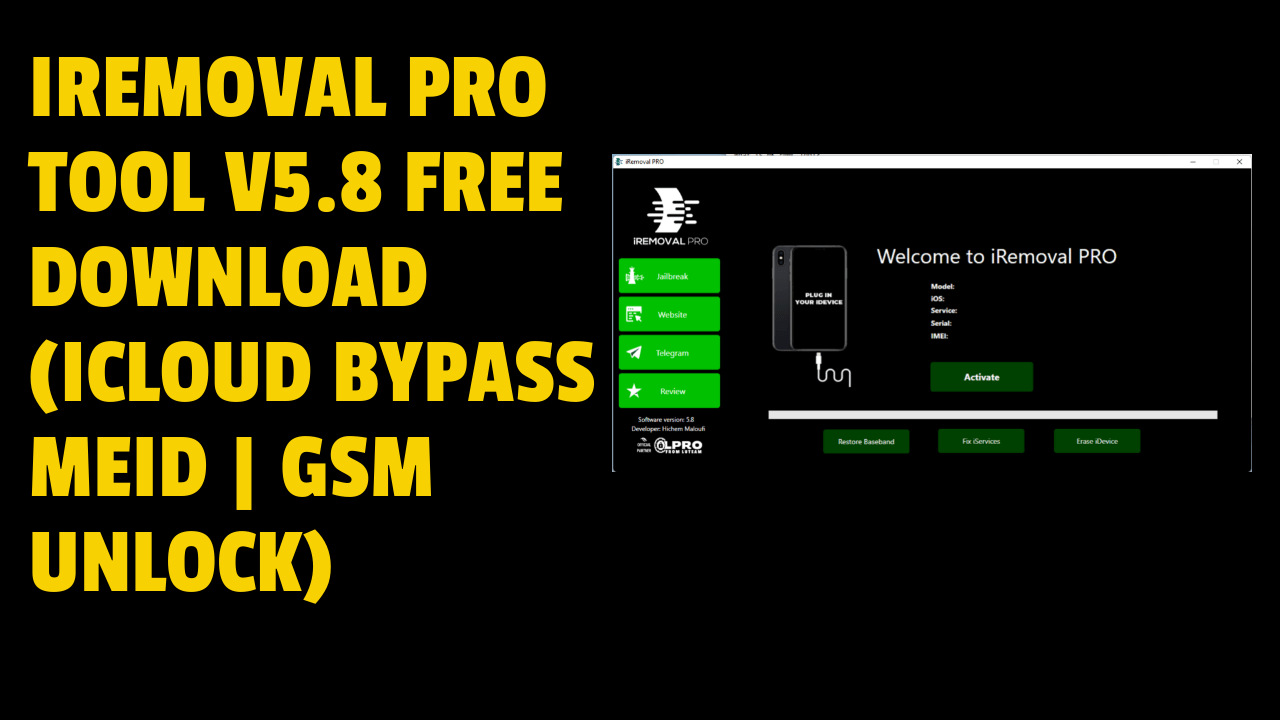 Iremoval pro tool v5. 8 icloud bypass unlock free download